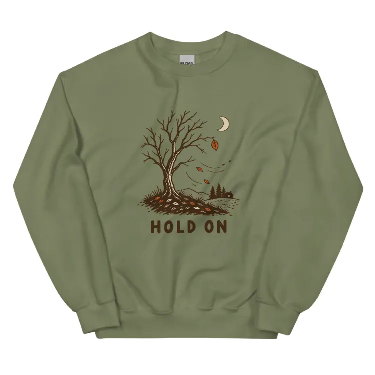 The Hold On Crewneck in Military Green.